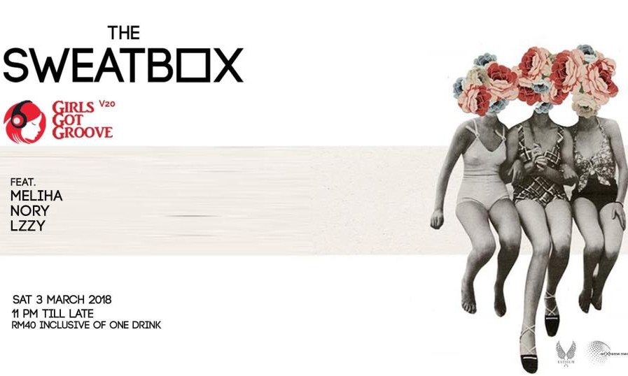 The Sweatbox at Elysium Box 3 March 2018
